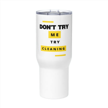 Don't Try Me, Try Cleaning (Tumblr)